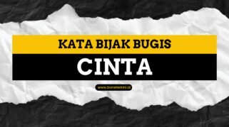 20 Kata Bijak Bugis Tentang Cinta dan Artinya yang Menyentuh Hati 4 20 Kata Bijak Bugis Tentang Cinta dan Artinya yang Menyentuh Hati