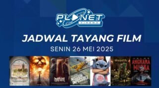 Jadwal Film Planet Cinema Bone Hari Ini (26 Mei 2025), Lengkap dengan Jam Tayang & Info Pemesanan