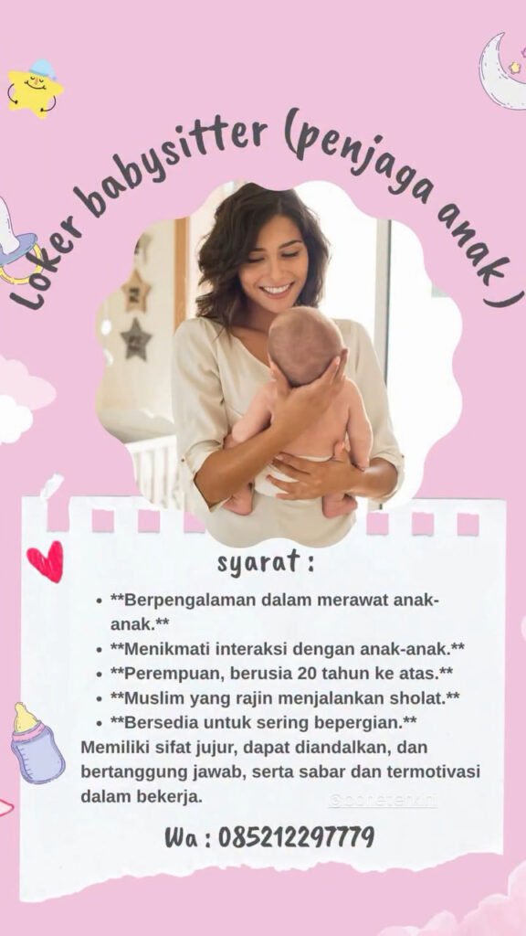 Info Loker Bone: Dibuka Lowongan Babysitter Bone untuk Muslimah 2 Info Loker Bone: Dibuka Lowongan Babysitter Bone untuk Muslimah