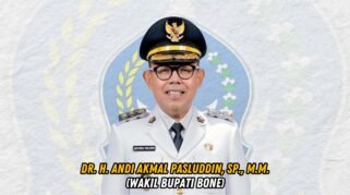Profil Lengkap Wakil Bupati Bone Dr. H. Andi Akmal Pasluddin, S.P., M.M. 34 Profil Lengkap Wakil Bupati Bone Dr. H. Andi Akmal Pasluddin, S.P., M.M.