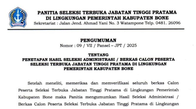 17 Peserta Ikut Seleksi Jabatan Tinggi Pratama Bone, 9 Lolos Administrasi dan 8 Gugur