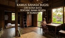 Kamus Bugis 100 Kosa Kata Tentang Nama Benda di Rumah panggung.
