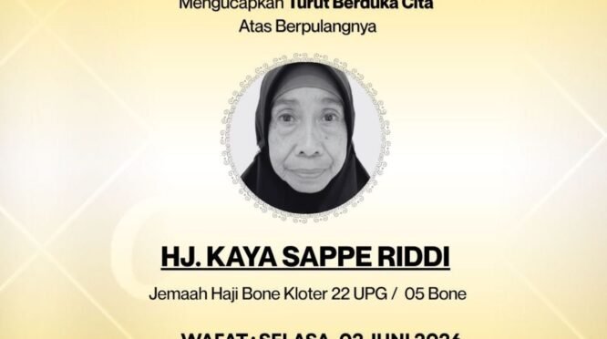 Poster duka cita jemaah haji asal Bone Kaya Sappe Riddi yang wafat di Makkah, Arab Saudi, saat pelaksanaan ibadah haji 2026.