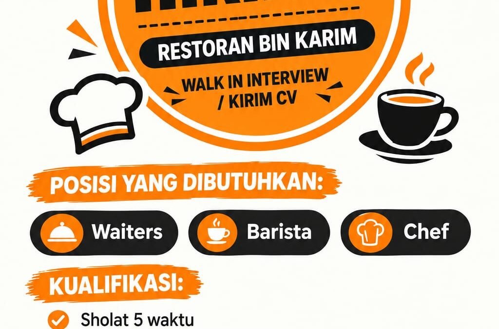 Restoran Bin Karim Buka Lowongan Kerja untuk Waiters, Barista, dan Chef